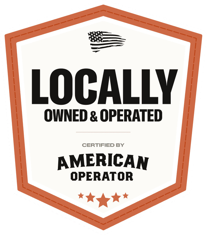 Locally Owned & Operated — certified by American Operator